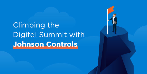 Climbing the Digital Summit with Johnson Controls