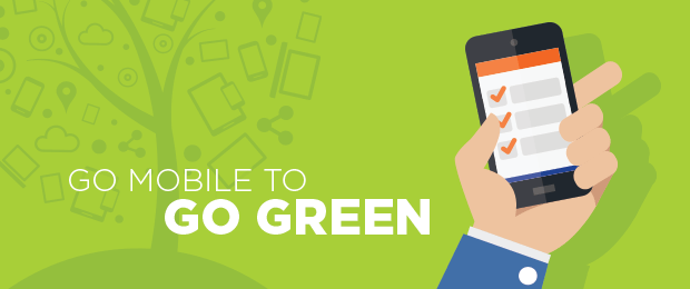 Go mobile to go green: Four ways mobile solutions reduce waste