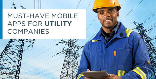 Must have mobile apps for utility companies